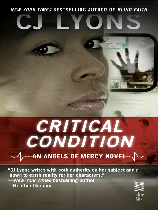 Title details for Critical Condition by CJ Lyons - Available